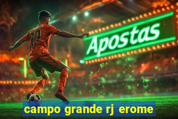 campo grande rj erome